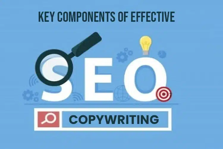 Key Components of Effective SEO Copywriting