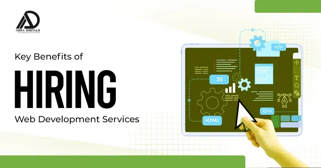 Key Benefits of Hiring Web Development Services