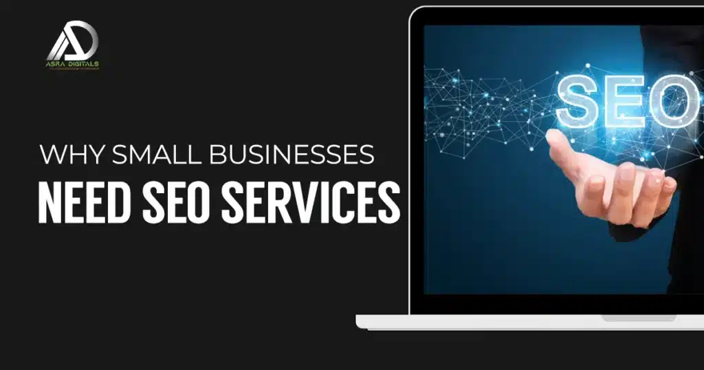 Why Small Businesses Need SEO Services